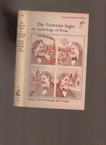 Stock image for THE VICTORIAN SAGES: AN ANTHOLOGY OF PROSE. for sale by Cambridge Rare Books