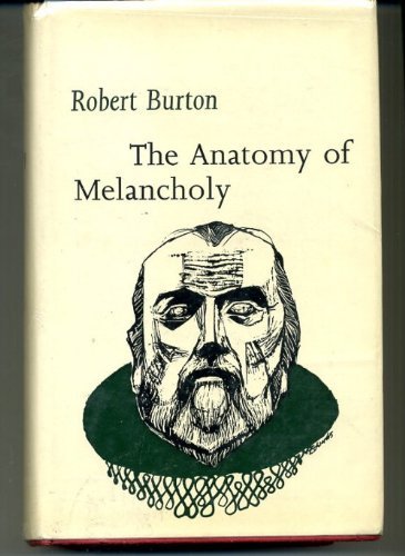 9780460108867: Anatomy of Melancholy (Everyman's University Library)