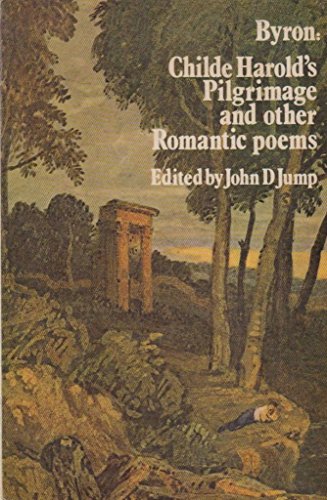 Imagen de archivo de Childe Harold's Pilgrimage and Other Romantic Poems (Everyman's University Library) a la venta por Goldstone Books