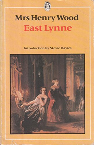 9780460114028: East Lynne (Everyman's Classics S.)