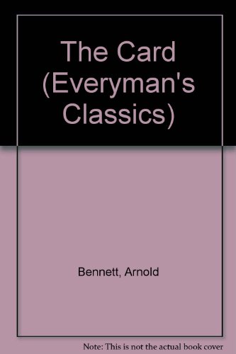 9780460114165: The Card (Everyman's Classics S.)