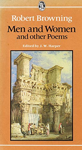 Imagen de archivo de Men and Women and Other Poems (Edited, with an Introduction and notes, by J.W. Harper) a la venta por GloryBe Books & Ephemera, LLC