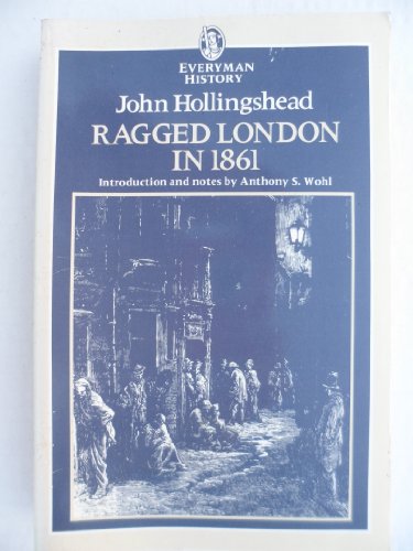 Stock image for Ragged London in 1861 (Everyman History Classics) for sale by WorldofBooks