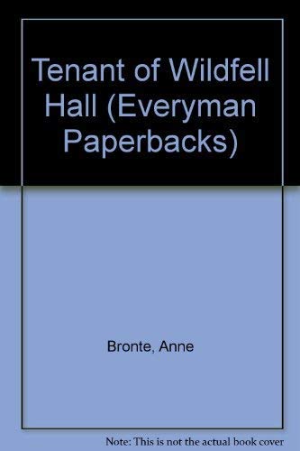 Beispielbild fr Tenant of Wildfell Hall (Everyman Paperbacks) zum Verkauf von AwesomeBooks