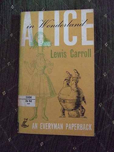 9780460118361: Alice in Wonderland (Everyman's Classics S.)