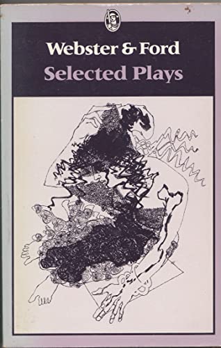 Beispielbild fr Webster and Ford - Select Plays zum Verkauf von Works on Paper