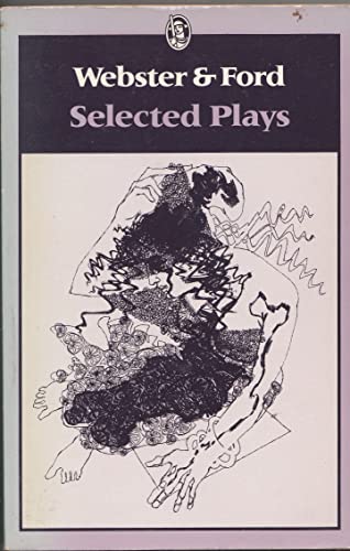 Webster and Ford Selected Plays (9780460118996) by G-b-harrison