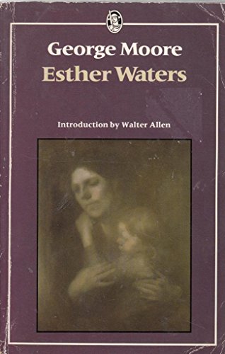 Beispielbild fr Esther Waters (Everyman Paperbacks) zum Verkauf von Reuseabook