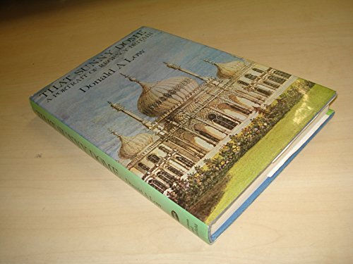 Beispielbild fr That Sunny Dome : A Portrait of Regency Britain zum Verkauf von Better World Books