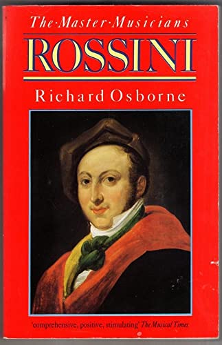 9780460125512: Rossini (Master Musician S.)
