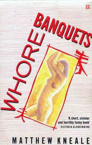 9780460125536: Whore Banquets (Everyman Fiction)