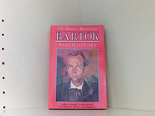 9780460125604: Bartok (Master Musician S.)