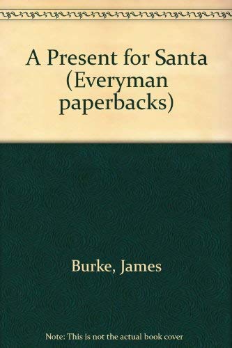 9780460125895: A Present for Santa (Everyman paperbacks)