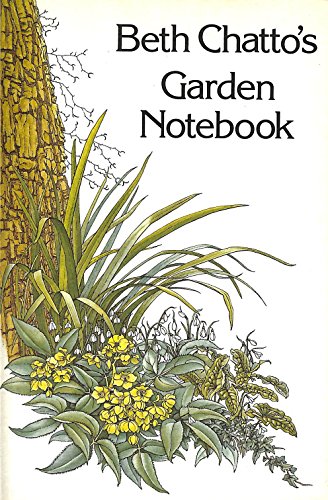 Beispielbild fr Beth Chatto's Garden Notebook zum Verkauf von AwesomeBooks