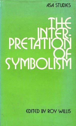 Beispielbild fr Interpretation of Symbolism (ASA studies) zum Verkauf von Books From California