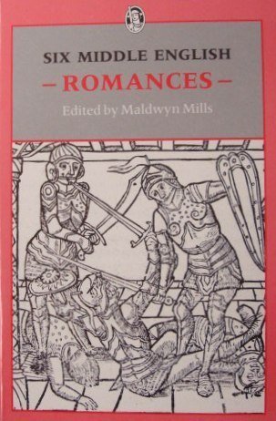 Stock image for Six Middle English Romances (Everyman's Classics) for sale by AwesomeBooks