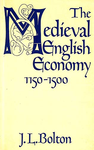 Stock image for Mediaeval English Economy, 1150-1500 (Everyman University Paperbacks) for sale by WorldofBooks