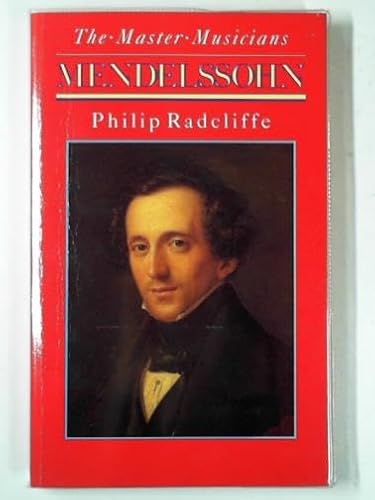 Beispielbild fr Mendelssohn (Master Musician) zum Verkauf von Reuseabook