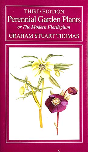 Stock image for Perennial Garden Plants or the Modern Florilegium for sale by WorldofBooks