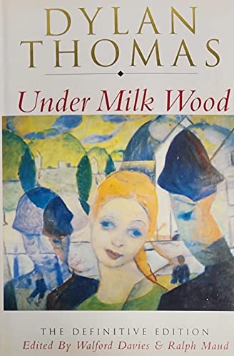 Stock image for Under Milk Wood: A Play for Voices for sale by WorldofBooks