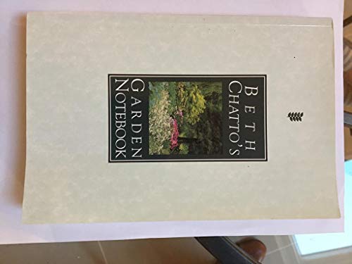 Imagen de archivo de Beth Chatto's Garden Notebook a la venta por ThriftBooks-Dallas