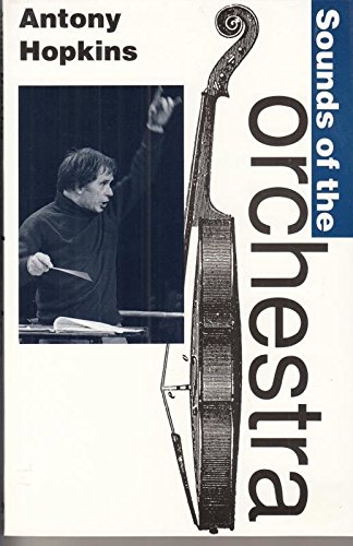 Stock image for Sounds of the Orchestra for sale by Housing Works Online Bookstore