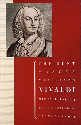 9780460861083: Vivaldi (The Dent Master Musicians)