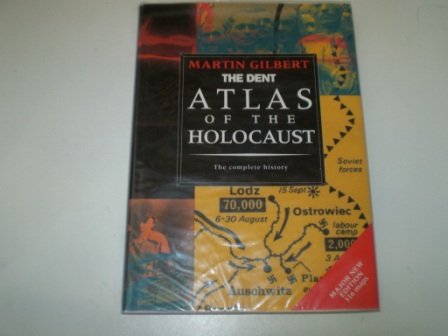 The Routledge Atlas of the Holocaust (Routledge Historical Atlases) - Gilbert, Martin