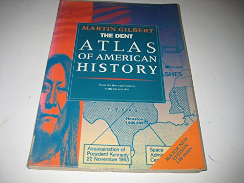 9780460861748: The Dent atlas of American history