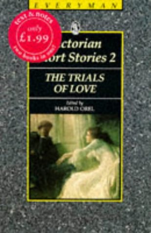 9780460870078: Victorian Short Stories: The Trials Of Love: v.2