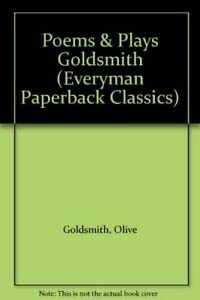 Imagen de archivo de Poems & Plays Goldsmith (Everyman Paperback Classics) a la venta por HPB Inc.
