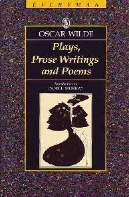 9780460870269: Plays, Prose Writings and Poems
