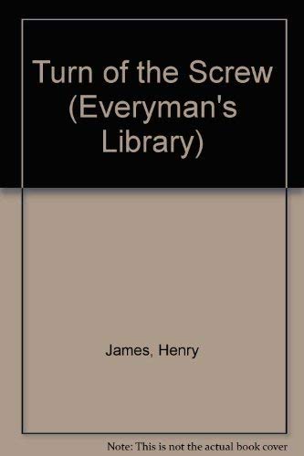 Turn of the Screw (Everyman's Library) - Henry James