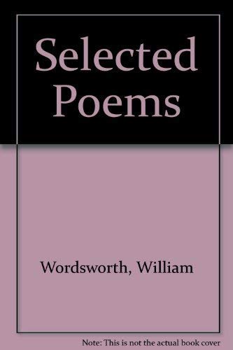 Imagen de archivo de Selected Poems-wordsworth (Everyman's library) a la venta por Wonder Book