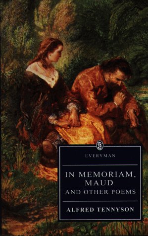 9780460870672: In Memoriam, Maud And Other Poems (Everyman's Library)