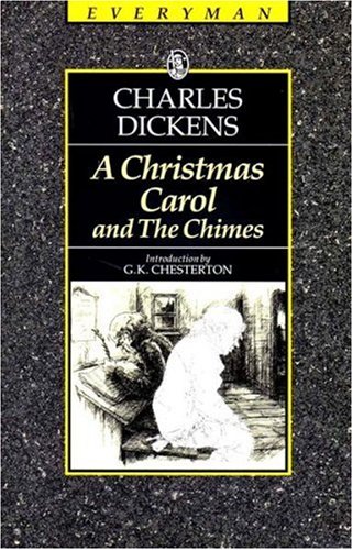 Stock image for A Christmas Carol and The Chimes (Everyman's Library) for sale by WorldofBooks