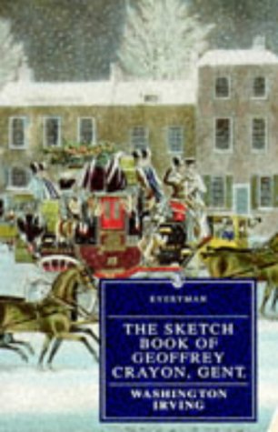 Stock image for The Sketch-Book of Geoffrey Crayon, Gent. for sale by The Yard Sale Store