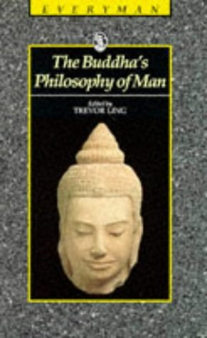 9780460872072: Buddha's Philosophy of Man (Everyman)