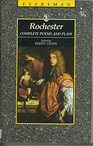 Stock image for Rochester: The Complete Poetry and Plays of John Rochester, Second Earl of Wilmot (Everyman) for sale by AwesomeBooks