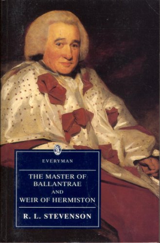 Stock image for Master Of Ballantrae And Weir Of Hermiston (Everyman's Library) for sale by WorldofBooks