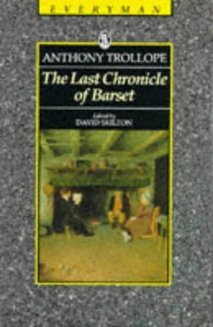 Stock image for The Last Chronicle of Barset (Everyman's Library) for sale by HPB-Ruby