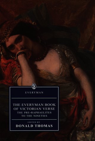 Beispielbild fr Everyman's Book Of Victorian Verse: Pre-Raphaelites: Everyman Book Of Victorian Verse : Pre-Raphaelites: The Pre-Raphaelites to the Nineties zum Verkauf von WorldofBooks