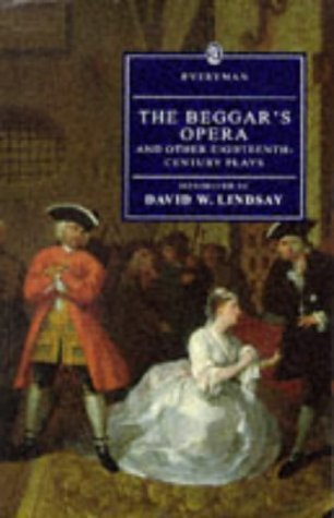 9780460873147: The Beggar's Opera and Other Eighteenth-Century Plays (Everyman's Library)