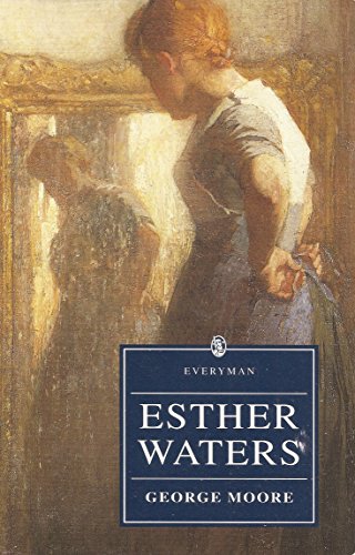 9780460873260: Esther Waters (Everyman's Library)