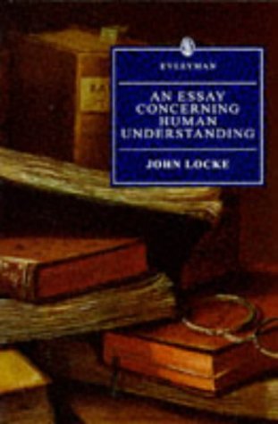 Stock image for Essay Concerning Human Understanding (Everyman Library) for sale by HPB-Ruby