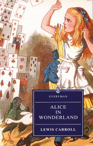 Beispielbild für Alice's Adventures in Wonderland and Through the Looking-Glass (Everyman's Library) zum Verkauf von SecondSale