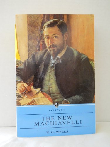 Stock image for The New Machiavelli (Everyman S) for sale by WorldofBooks