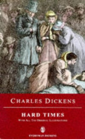 Stock image for Dickens : Hard Times (Everyman Dickens) for sale by AwesomeBooks