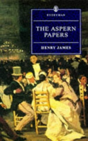 9780460874922: The Aspern Papers (Everyman's Library)