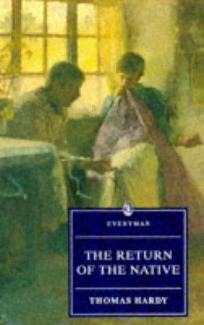 9780460875318: The Return Of The Native (Everyman's Library (Paper))